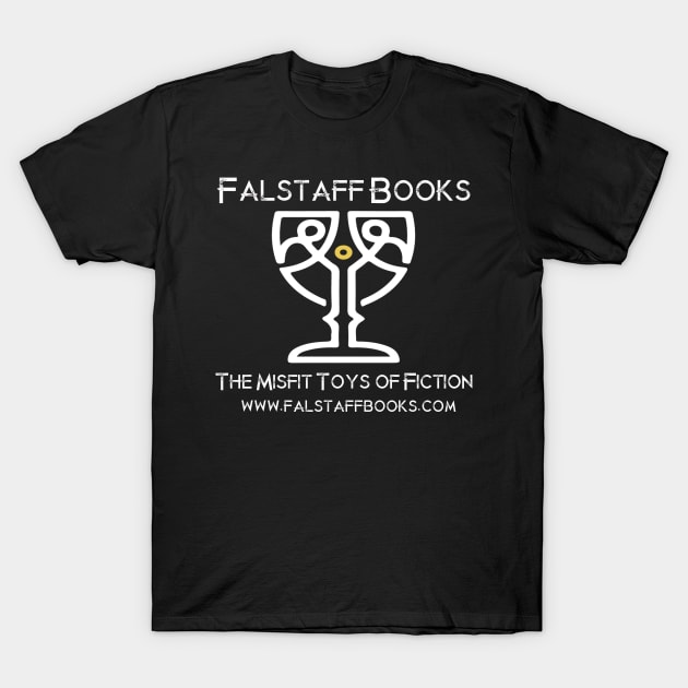 Falstaff Books Shirt T-Shirt by FalstaffBooks